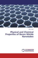 Physical and Chemical Properties of Boron Nitride Nanotubes