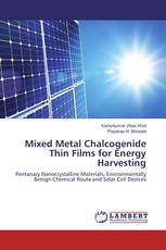Mixed Metal Chalcogenide Thin Films for Energy Harvesting