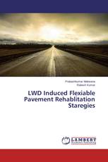 LWD Induced Flexiable Pavement Rehablitation Staregies
