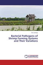 Bacterial Pathogens of Shrimp Farming Systems and Their Variations