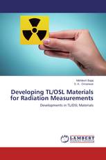 Developing TL/OSL Materials for Radiation Measurements