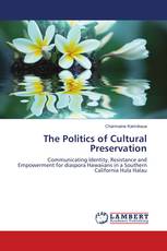 The Politics of Cultural Preservation