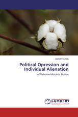 Political Opression and Individual Alienation