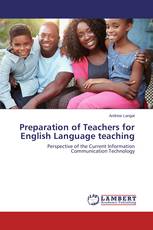 Preparation of Teachers for English Language teaching