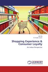 Shopping Experience & Consumer Loyalty
