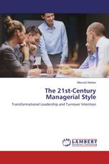 The 21st-Century Managerial Style