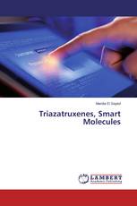 Triazatruxenes, Smart Molecules