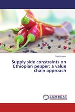 Supply side constraints on Ethiopian pepper: a value chain approach