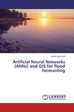 Artificial Neural Networks (ANNs) and GIS for flood forecasting