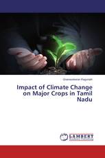 Impact of Climate Change on Major Crops in Tamil Nadu