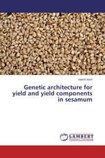 Genetic architecture for yield and yield components in sesamum