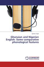 Ghanaian and Nigerian English: Some comparative phonological features