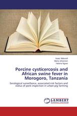 Porcine cysticercosis and African swine fever in Morogoro, Tanzania