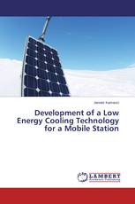 Development of a Low Energy Cooling Technology for a Mobile Station