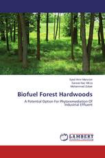 Biofuel Forest Hardwoods