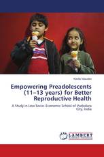 Empowering Preadolescents (11–13 years) for Better Reproductive Health