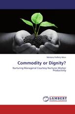 Commodity or Dignity?