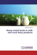 Heavy metal levels in milk and rural dairy products