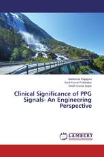 Clinical Significance of PPG Signals- An Engineering Perspective