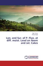 Lon. and Sur. of P. Fluo. at diff. moist. Level on Neem and Jat. Cakes