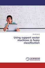 Using support vector machines in fuzzy classification