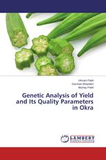 Genetic Analysis of Yield and Its Quality Parameters in Okra