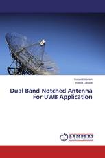 Dual Band Notched Antenna For UWB Application