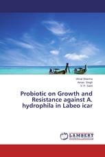 Probiotic on Growth and Resistance against A. hydrophila in Labeo icar