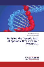 Studying the Genetic Basis of Sporadic Breast Cancer Metastasis
