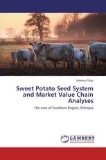 Sweet Potato Seed System and Market Value Chain Analyses