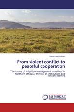 From violent conflict to peaceful cooperation