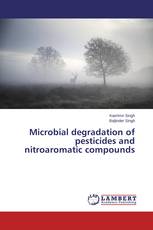 Microbial degradation of pesticides and nitroaromatic compounds