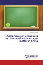 Agglomeration economies or comparative advantages matter in China