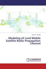 Modeling of Land Mobile Satellite Radio Propagation Channel