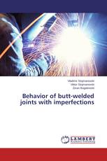 Behavior of butt-welded joints with imperfections
