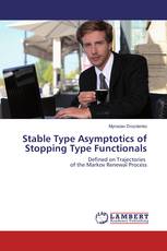 Stable Type Asymptotics of Stopping Type Functionals