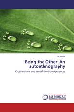 Being the Other: An autoethnography