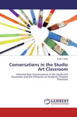 Conversations in the Studio Art Classroom