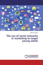 The use of social networks in marketing to target young adults