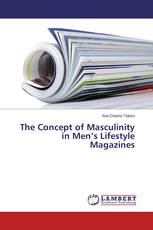 The Concept of Masculinity in Men’s Lifestyle Magazines