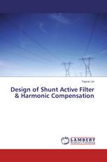 Design of Shunt Active Filter & Harmonic Compensation