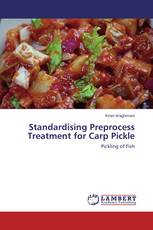 Standardising Preprocess Treatment for Carp Pickle