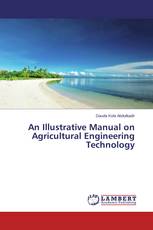 An Illustrative Manual on Agricultural Engineering Technology