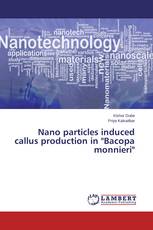 Nano particles induced callus production in "Bacopa monnieri"