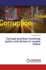Corrupt practices involving police and drivers in Lusaka Urban