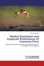 Market Orientation and Corporate Performance of Insurance Firms