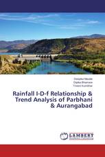 Rainfall I-D-f Relationship & Trend Analysis of Parbhani & Aurangabad