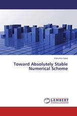 Toward Absolutely Stable Numerical Scheme