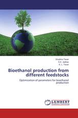 Bioethanol production from different feedstocks