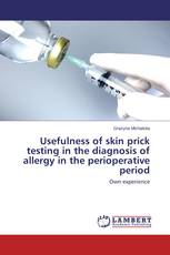 Usefulness of skin prick testing in the diagnosis of allergy in the perioperative period
